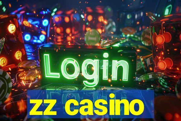 zz casino